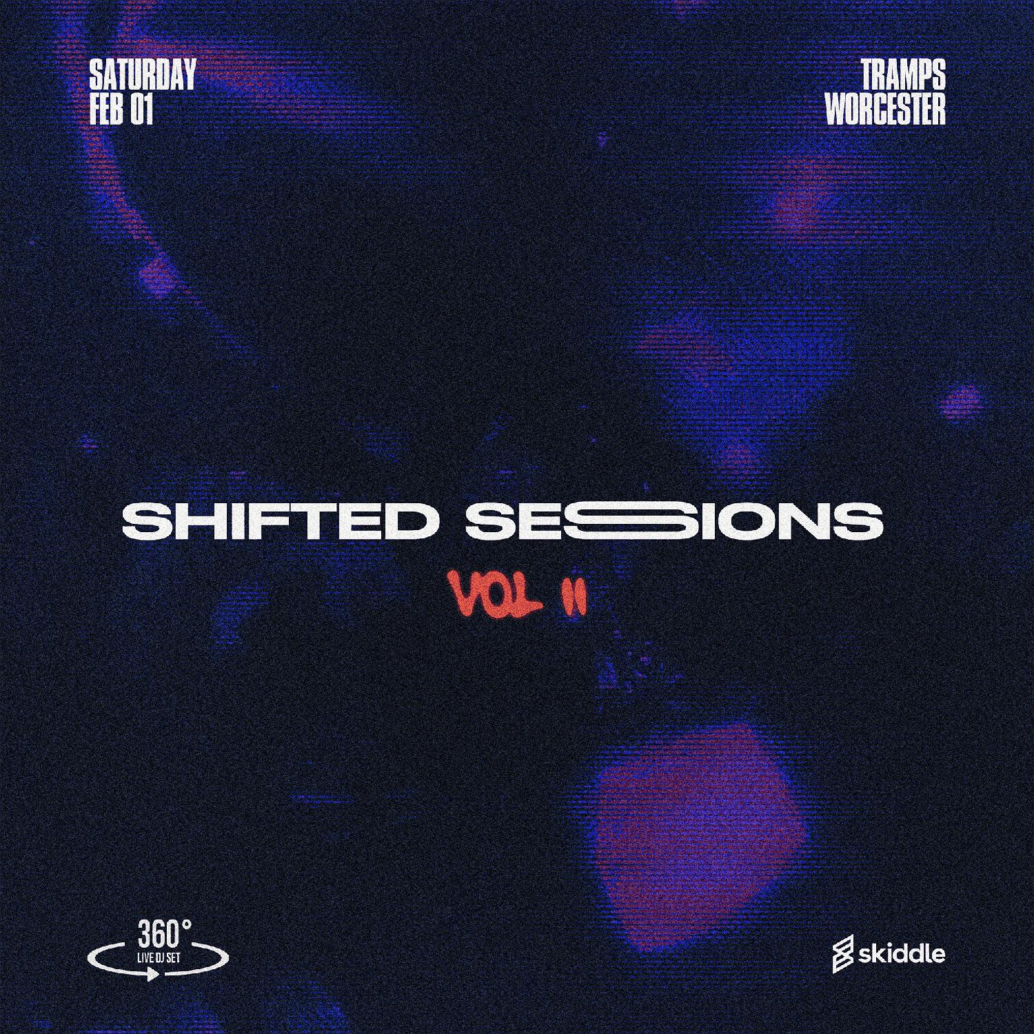 Shifted Sessions Worcester: 360° Party