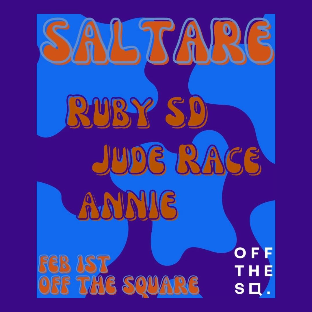 Saltare #3: Ruby Sd, Jude Race & Annie