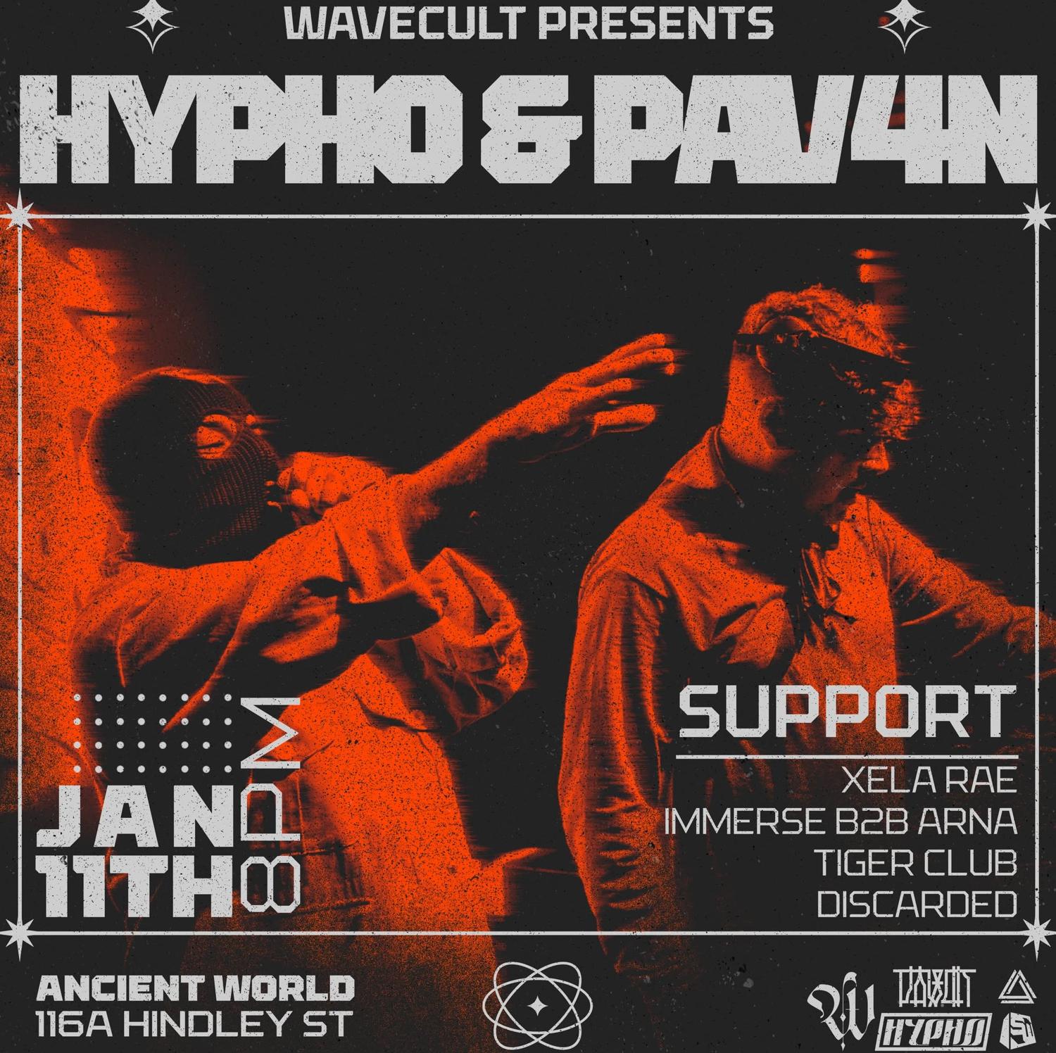 Wavecult Presents // Hypho [Uk] + Pav4N [Uk] // Ancient World