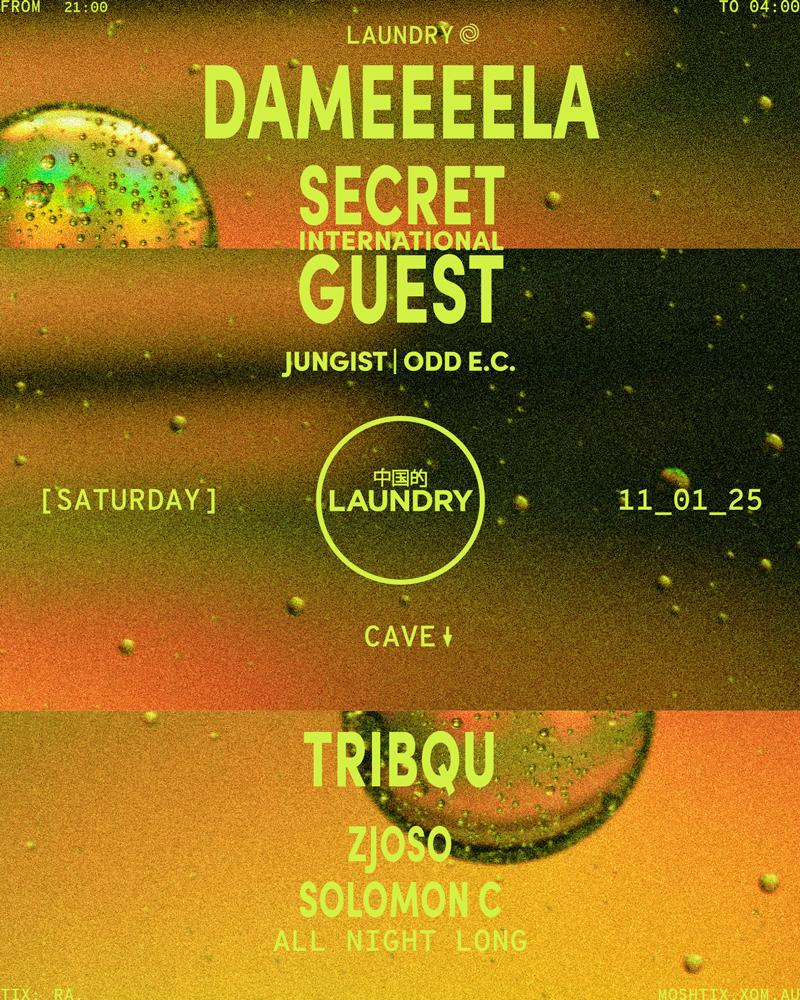 Chinese Laundry Invites Dameeeela + Tribqu + Secret International Guest