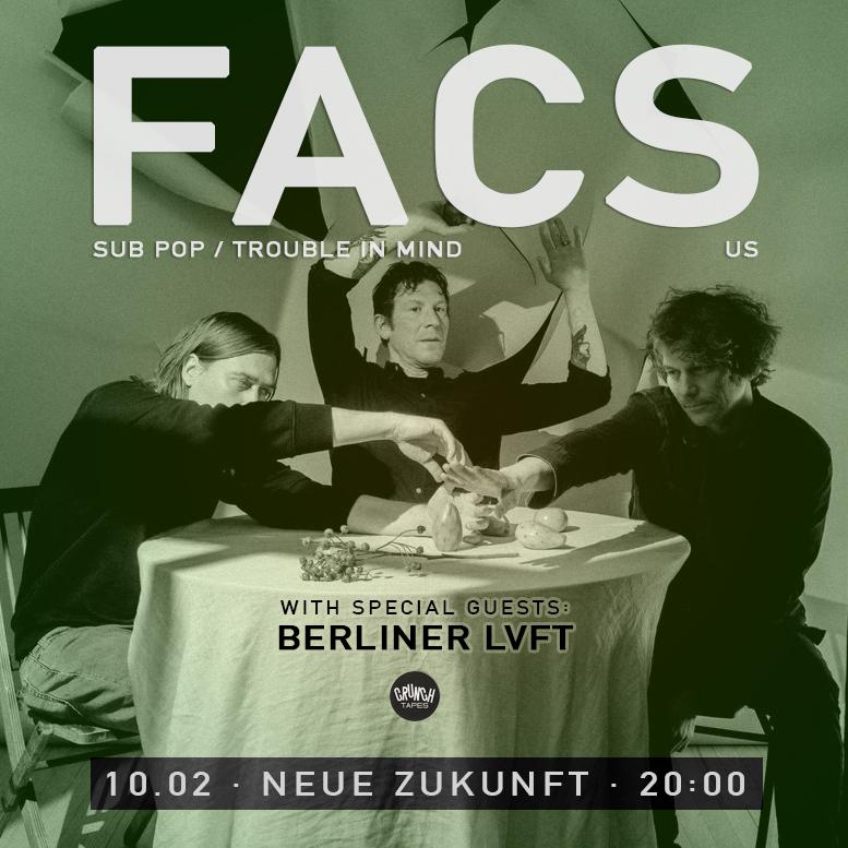 Facs (Us / Sub Pop), Berliner Lvft