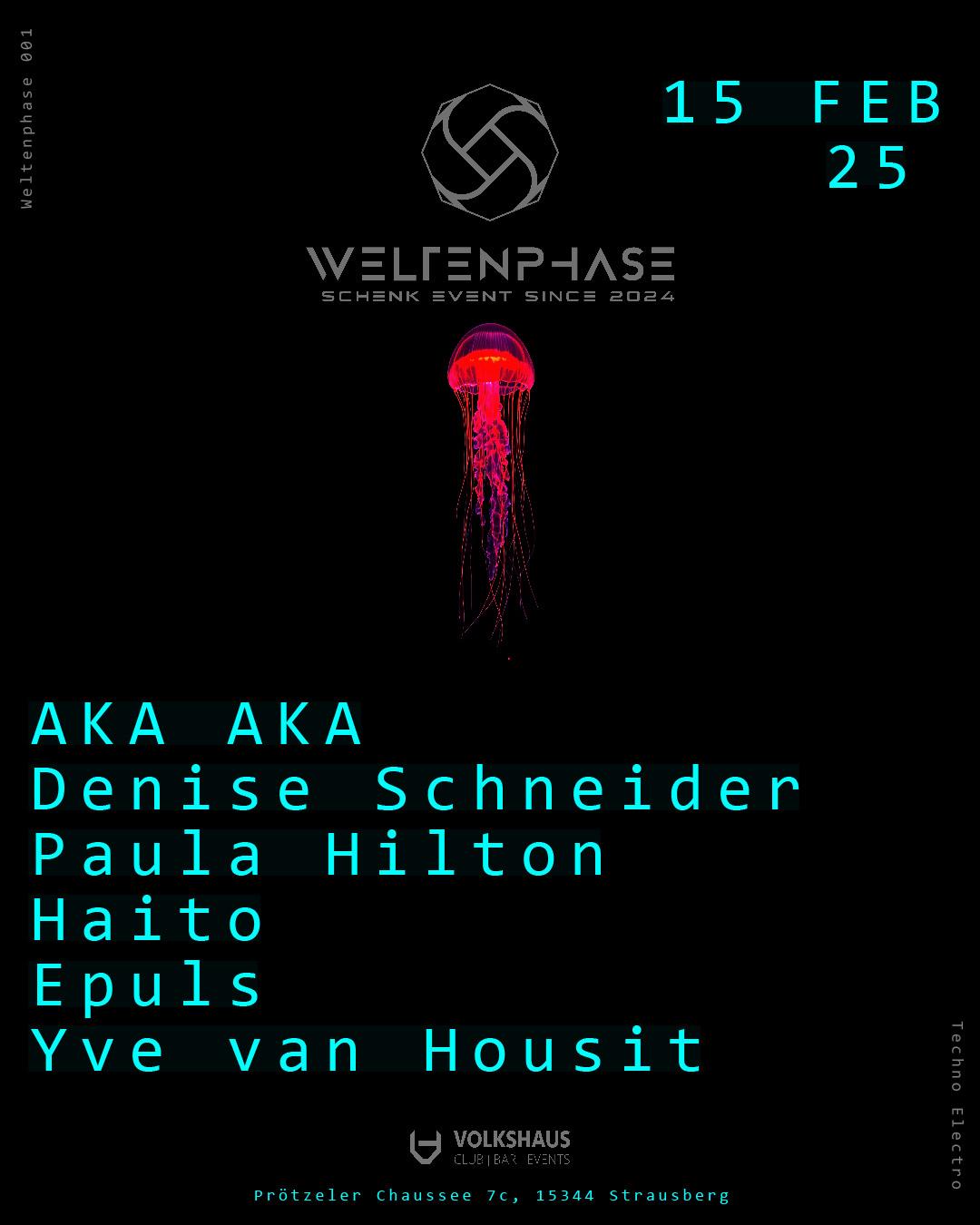 Weltenphase - Aka Aka / Denise Schneider / Paula Hilton / Haito