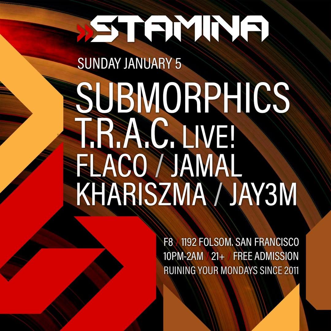 Stamina Presents Submorphics And Trac