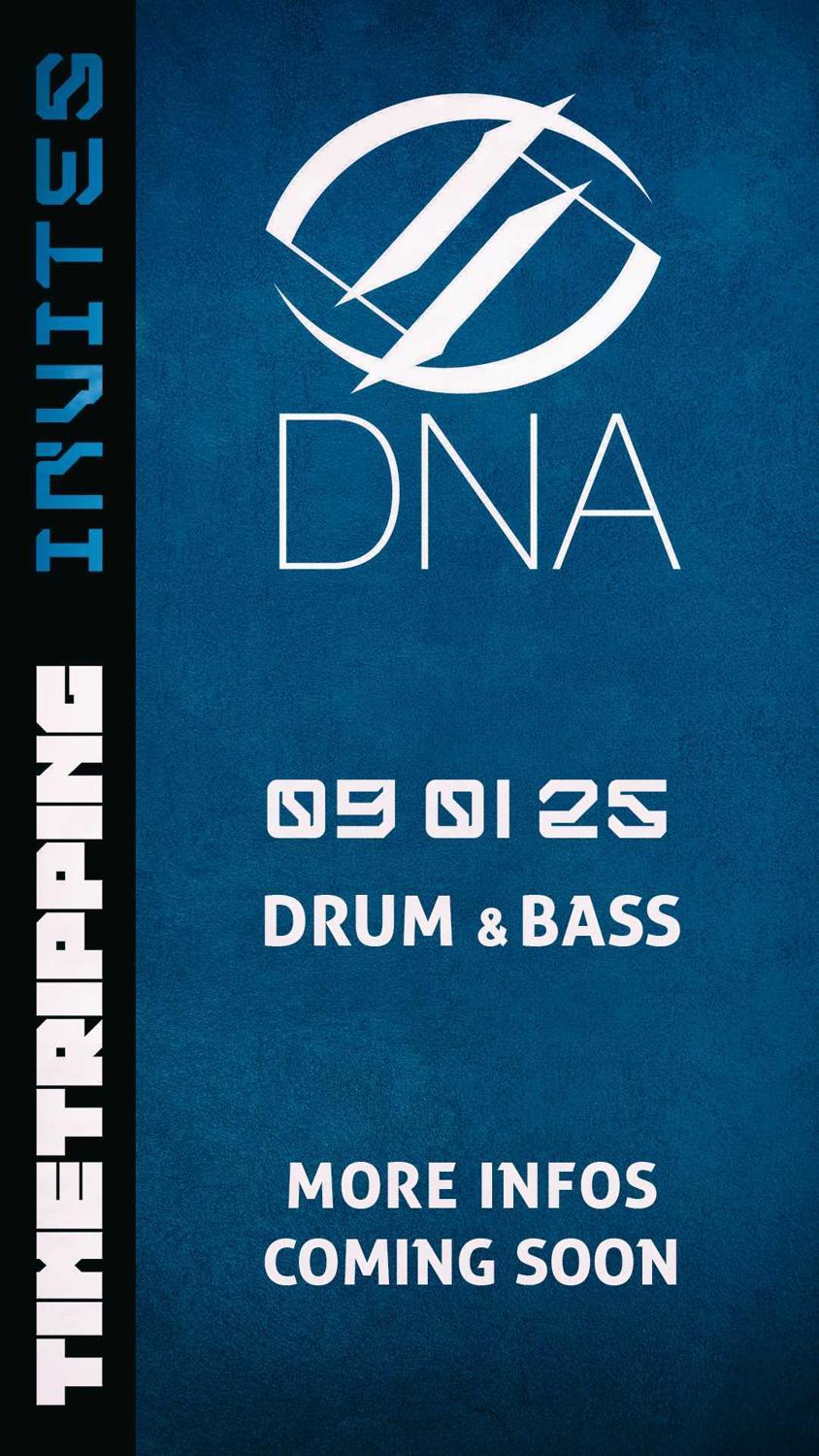 Timetripping Invites: Drum And Bass Im Dna Club Featuring Danny Scrilla