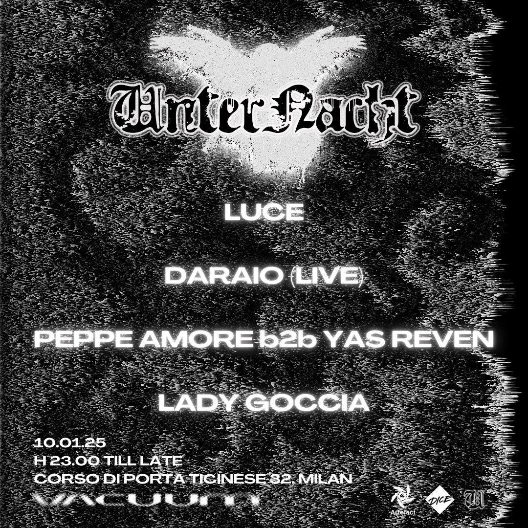 Unternacht Presents Yas Reven B2B Peppe Amore, Luce, Lady Goccia, Daraio (Live) At Vacuum Milan