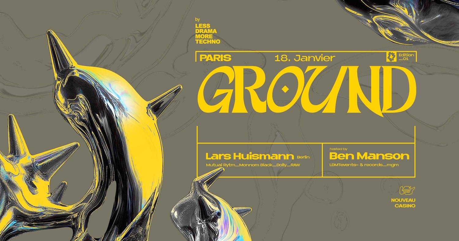 Ground 001 Feat. Lars Huismann & Ben Manson