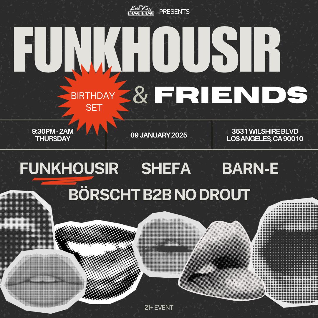 Kkbb Presents: Funkhousir & Friends