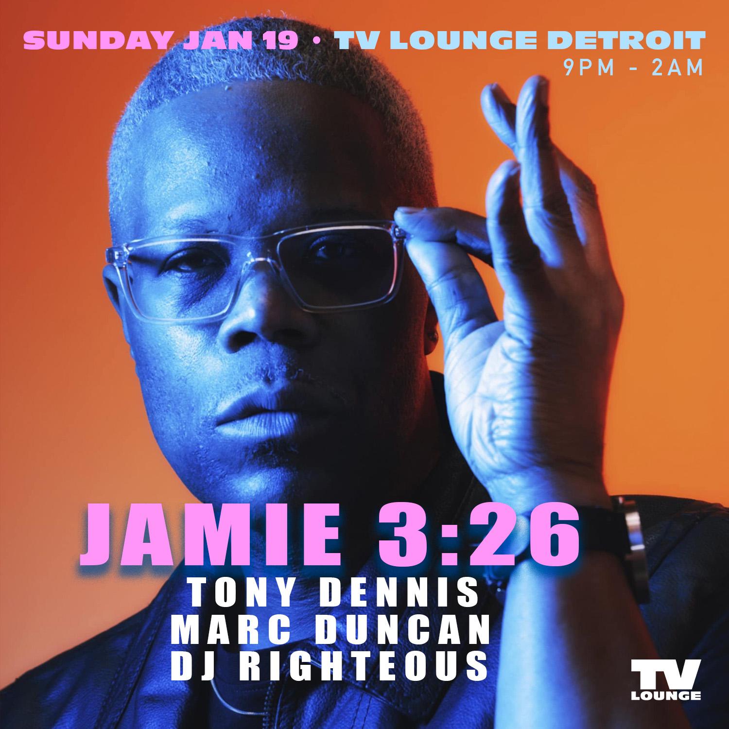 Jamie 3:26 With Tony Dennis, Marc Duncan & Dj Righteous