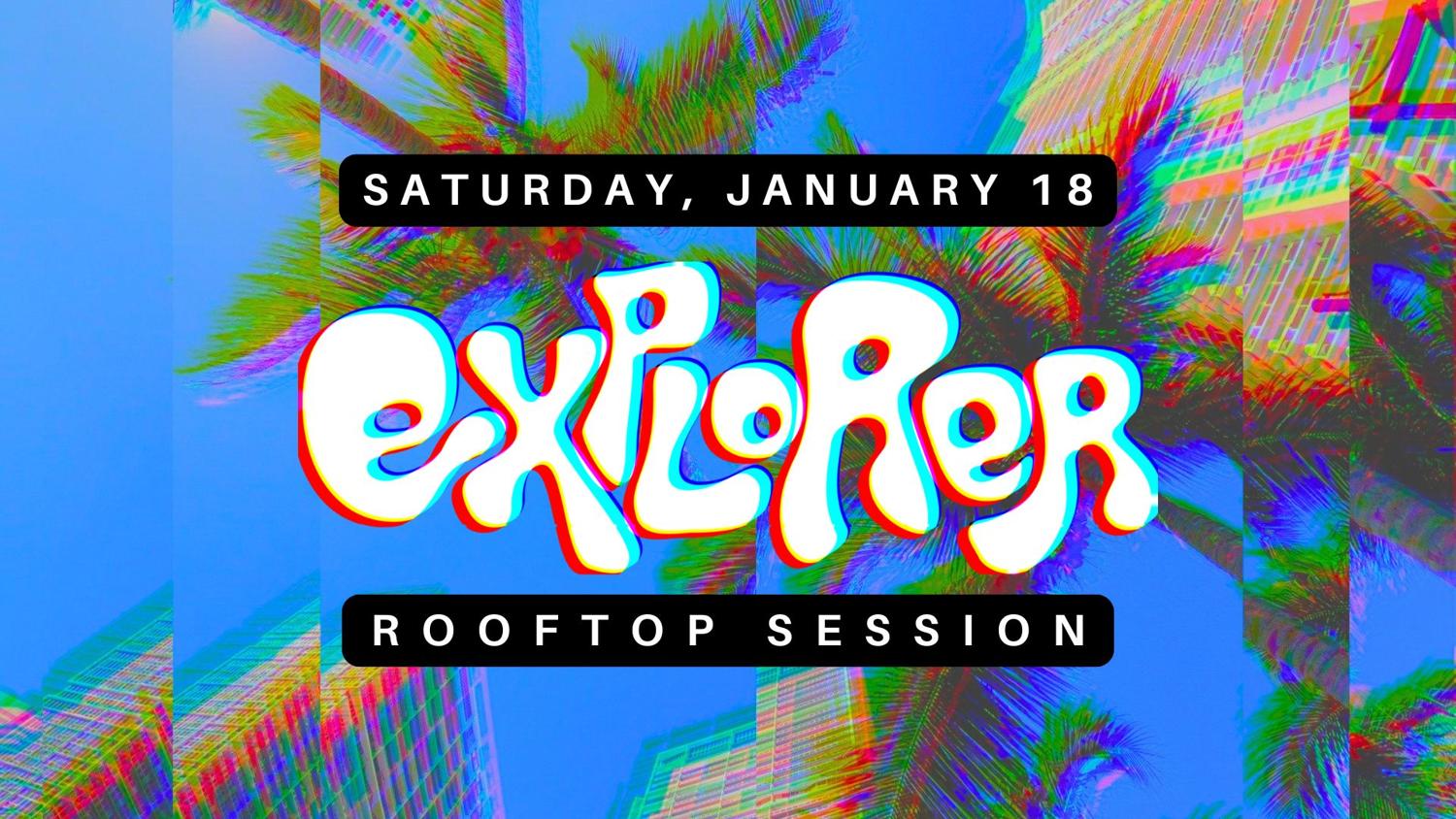 Explorer Rooftop Session