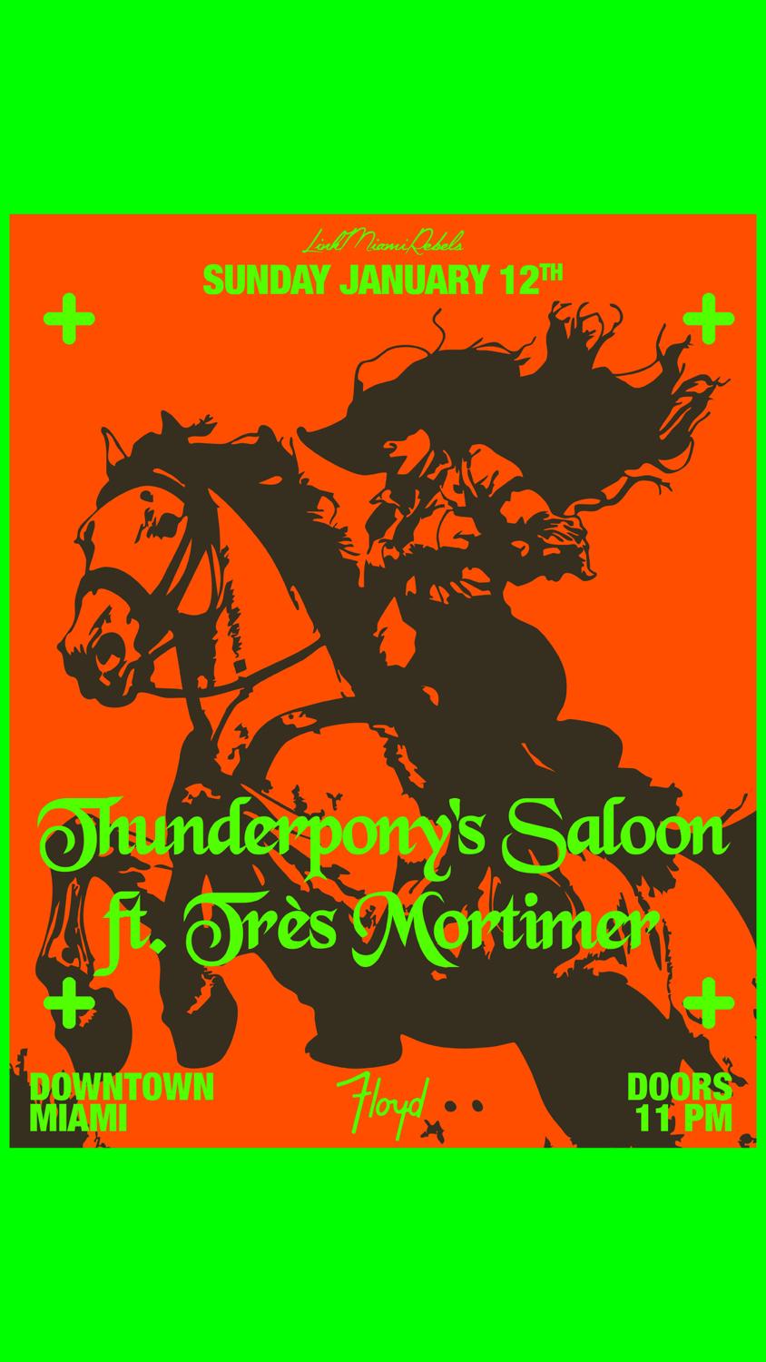 Thunderpony'S Saloon Feat. Trés Mortimer