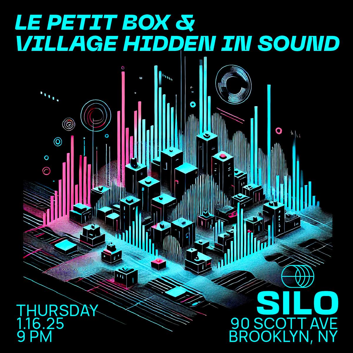 Le Petit Box X Village Hidden In Sound