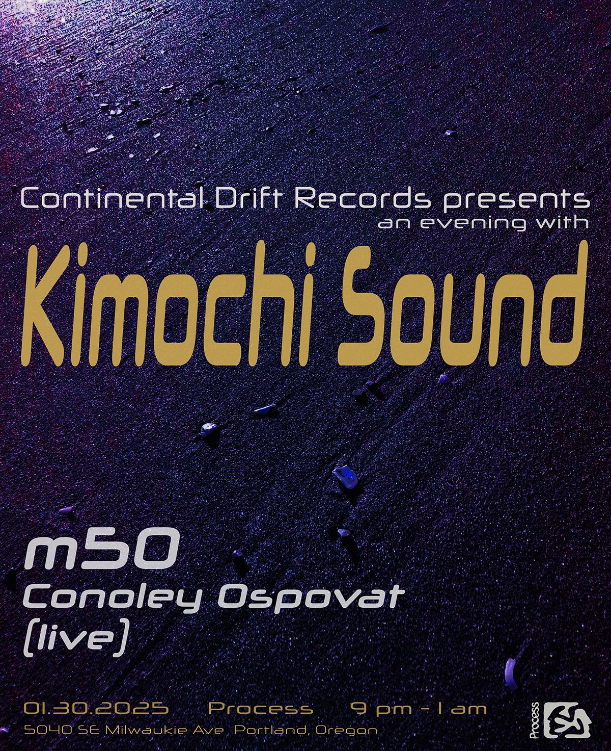 Kimochi Sound Label Night: M50 (Chicago), Conoley Ospovat (Live)