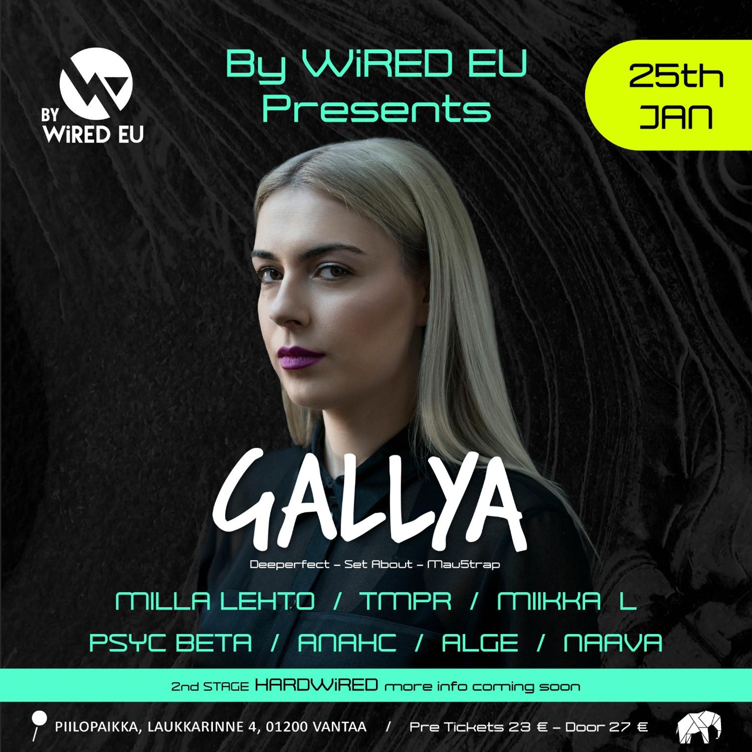 Bywired Eu Presents Gallya