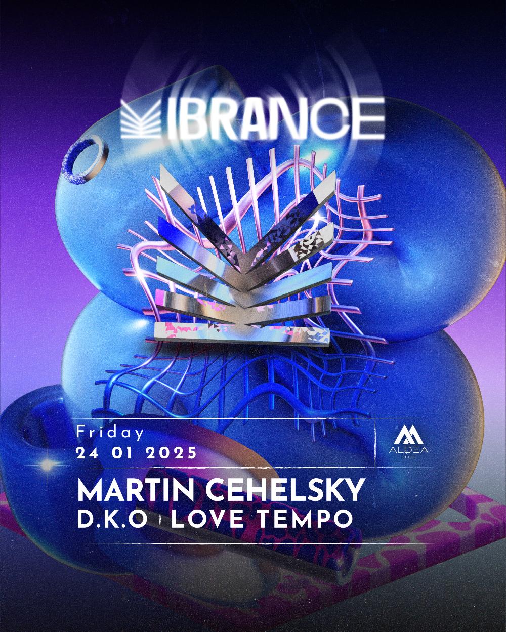 Vibrance W. Martin Cehelsky, D.K.O & Love Tempo