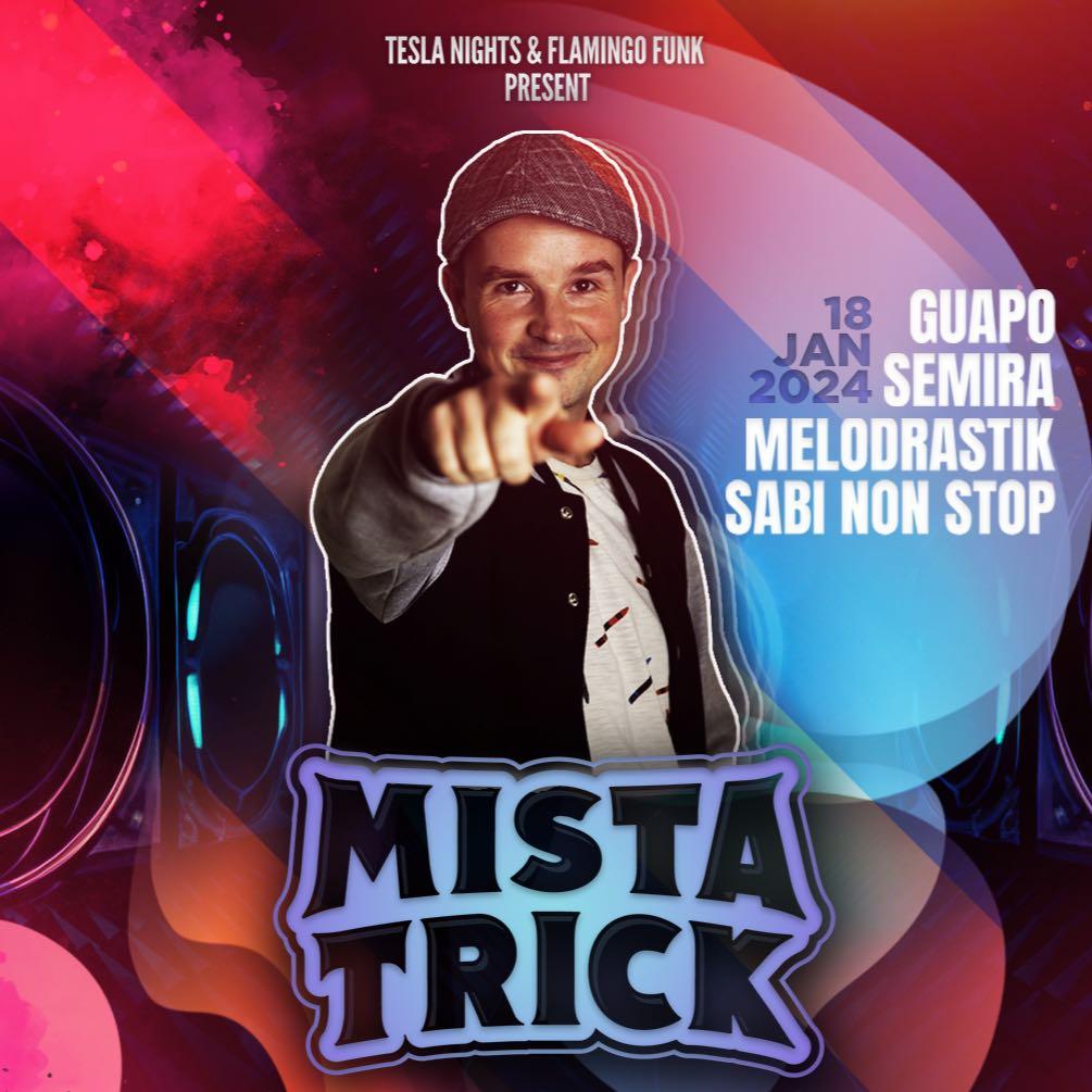 Tesla Nights And Flamingo Funk Present Mista Trick