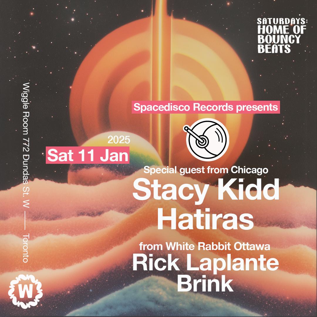 Spacedisco Records • Stacy Kidd (Chicago) + Hatiras With Rick Laplante + Brink