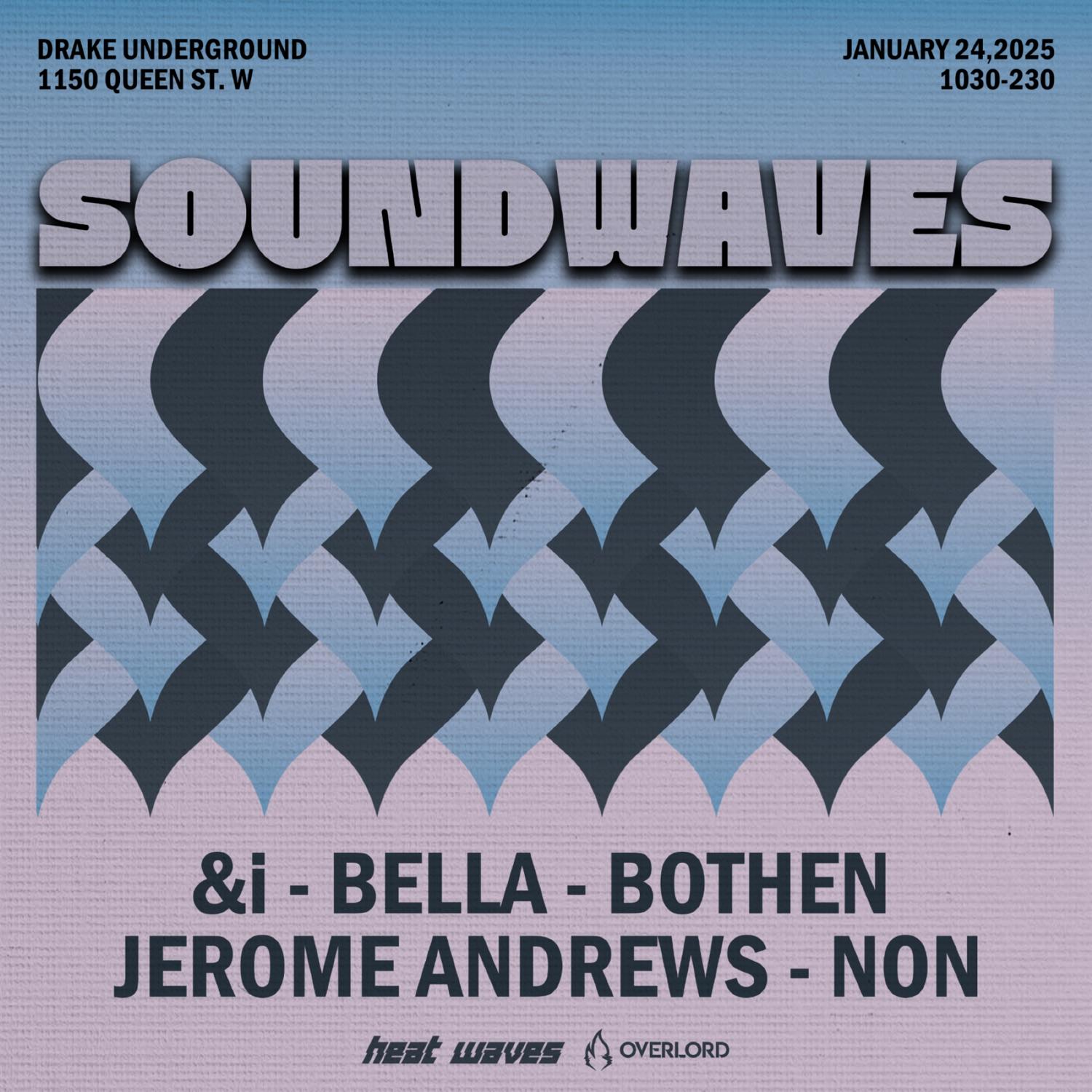 Overlord Presents: Sound Waves At Drake Underground