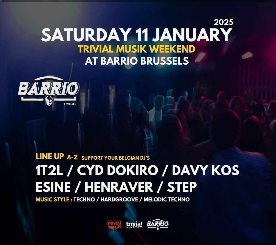 Trivial Musik Techno Night At Barrio Brussels