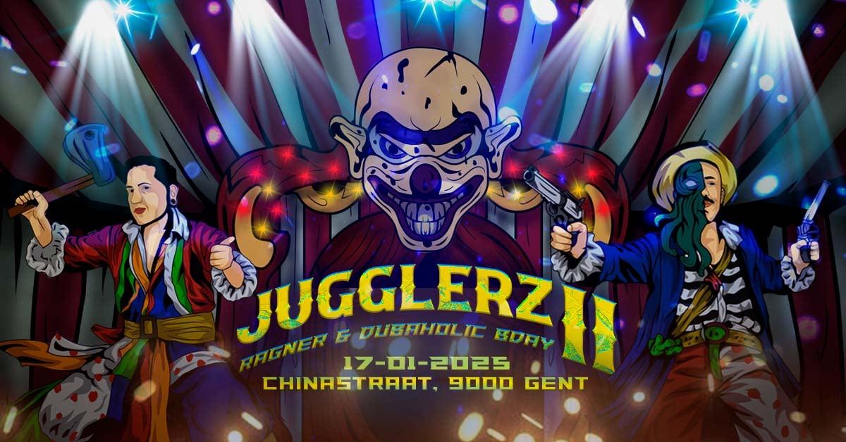 Jugglerz Ii: Ragner & Dubaholic Bday