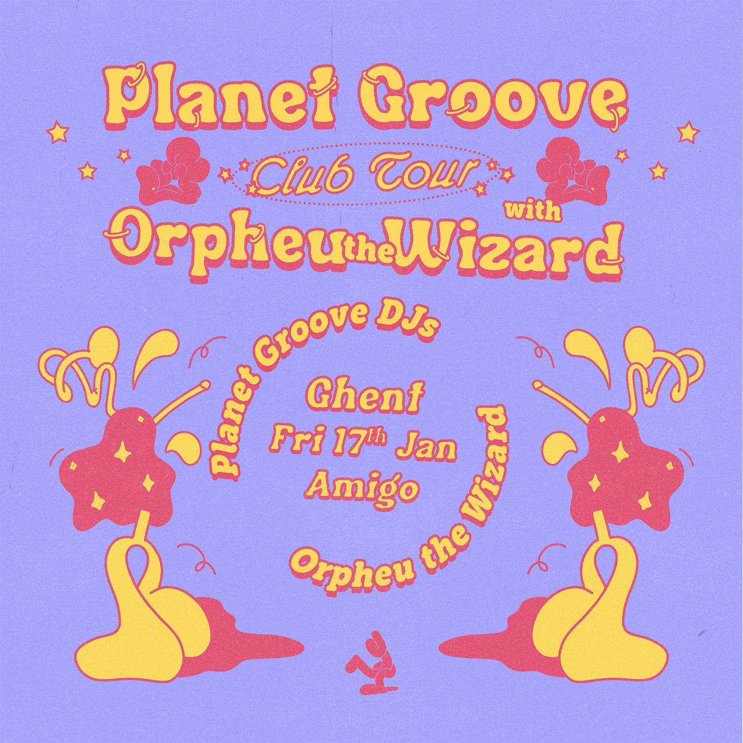 Planet Groove With Orpheu The Wizard And Planet Groove Djs