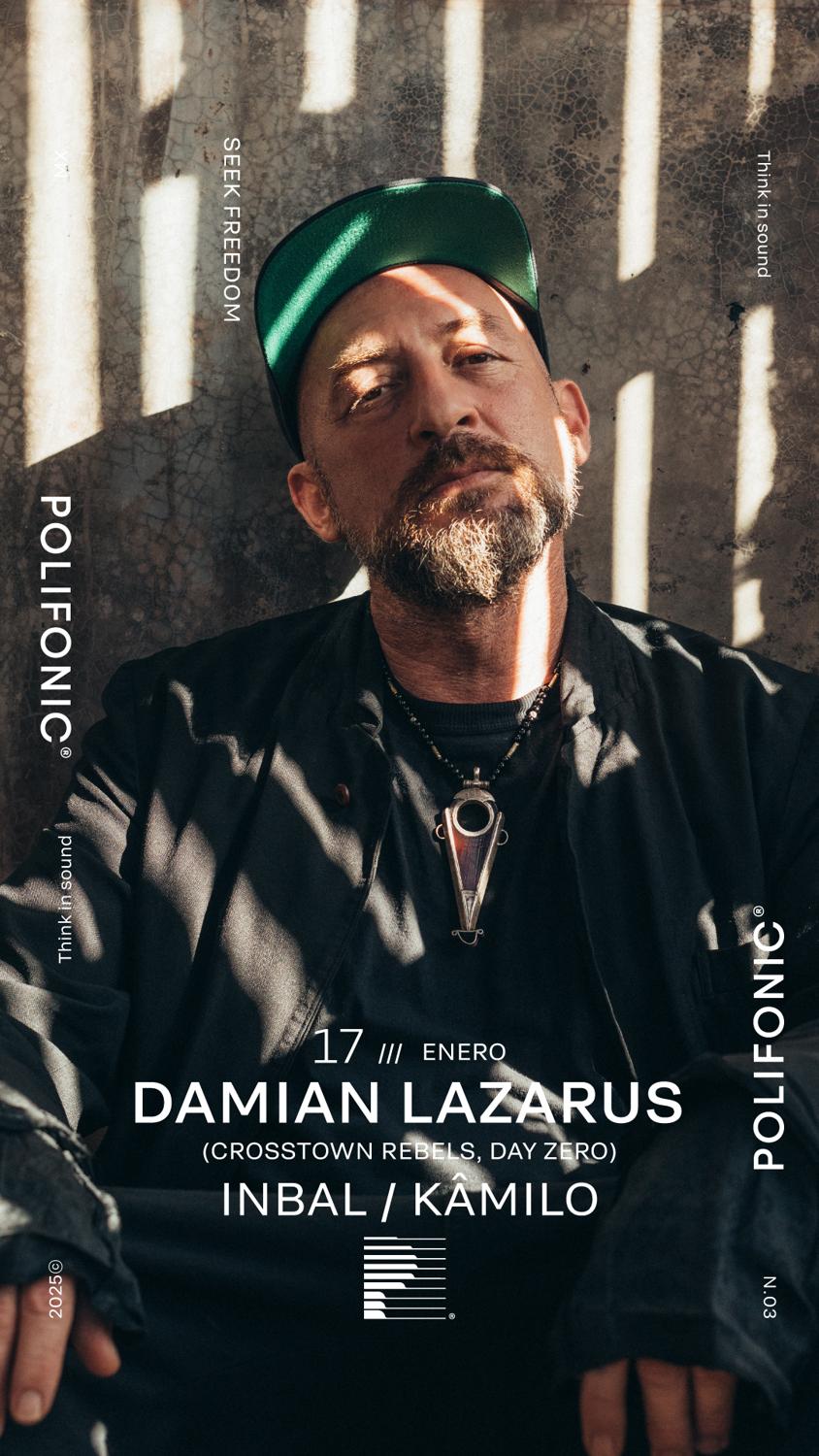 Damian Lazarus X Polifonic Mx