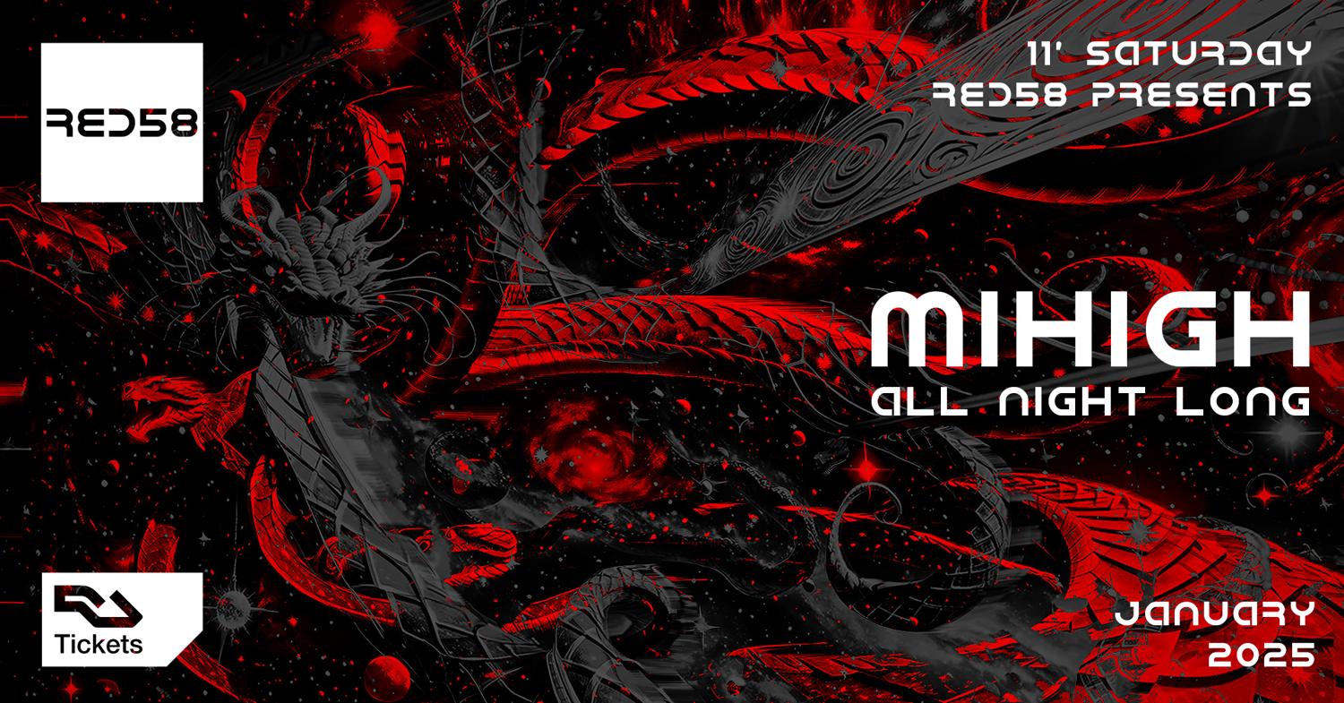 Red58 Presents Mihigh [All Night Long]