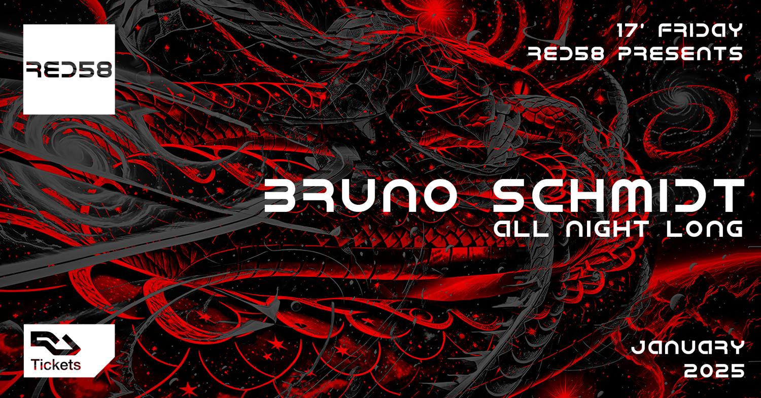 Red58 Presents Bruno Schmidt [All Night Long]