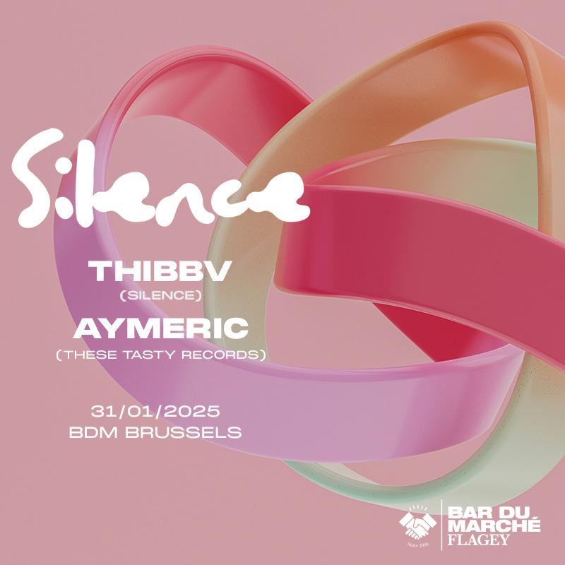 Silence: Thibbv + Aymeric