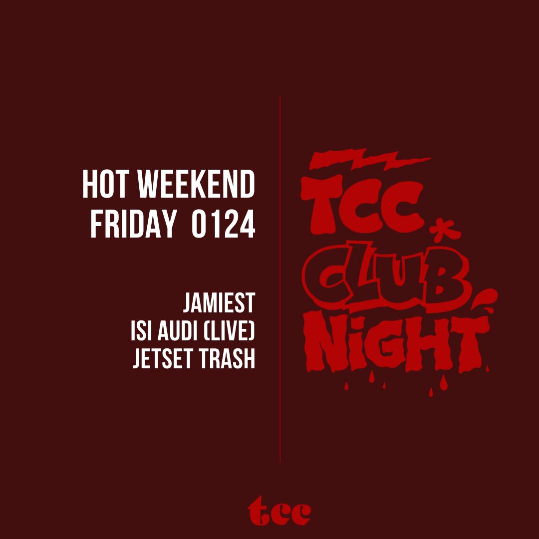 Hot Weekend Club Night