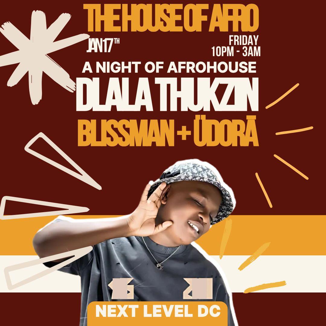 A Night Of Afrohouse With Dlala Thukzin & Üdorā