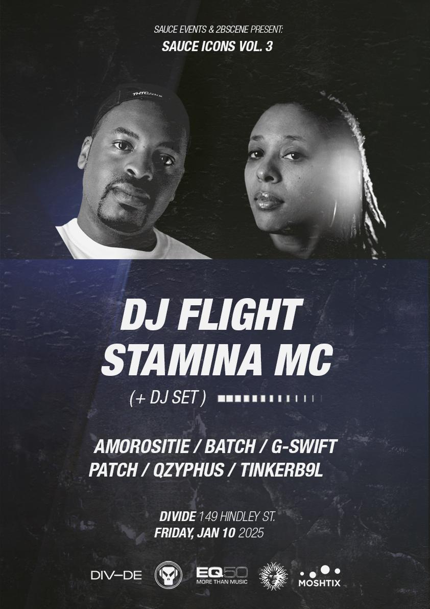 Sauce Icons Vol. 3: Dj Flight (Uk) & Stamina Mc (Uk)