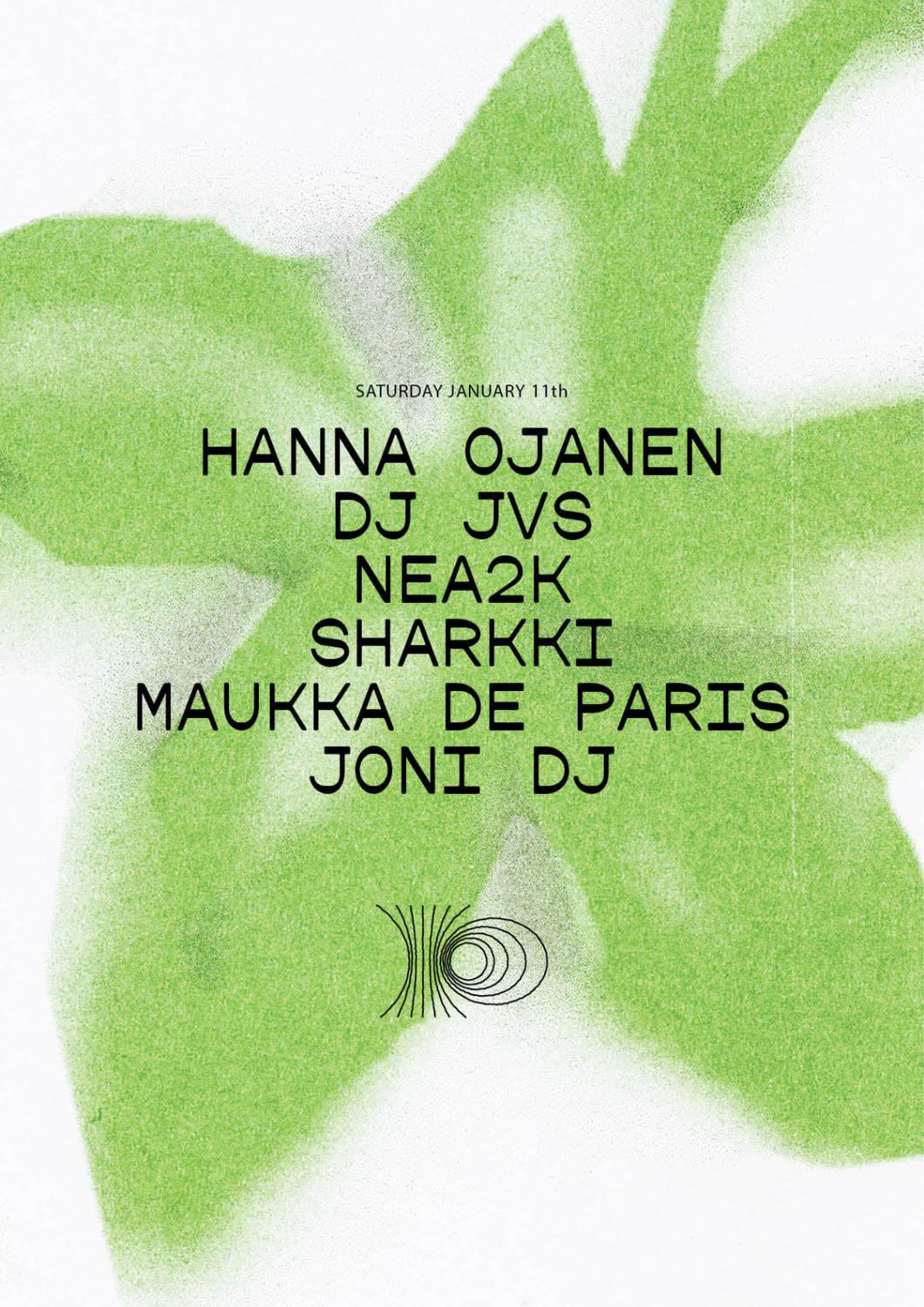 Hanna Ojanen, Dj Jvs, Nea2K, Sharkki, Maukka De Paris & Joni Dj