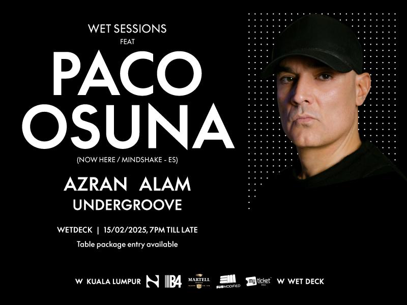 Wet Sessions Feat Paco Osuna