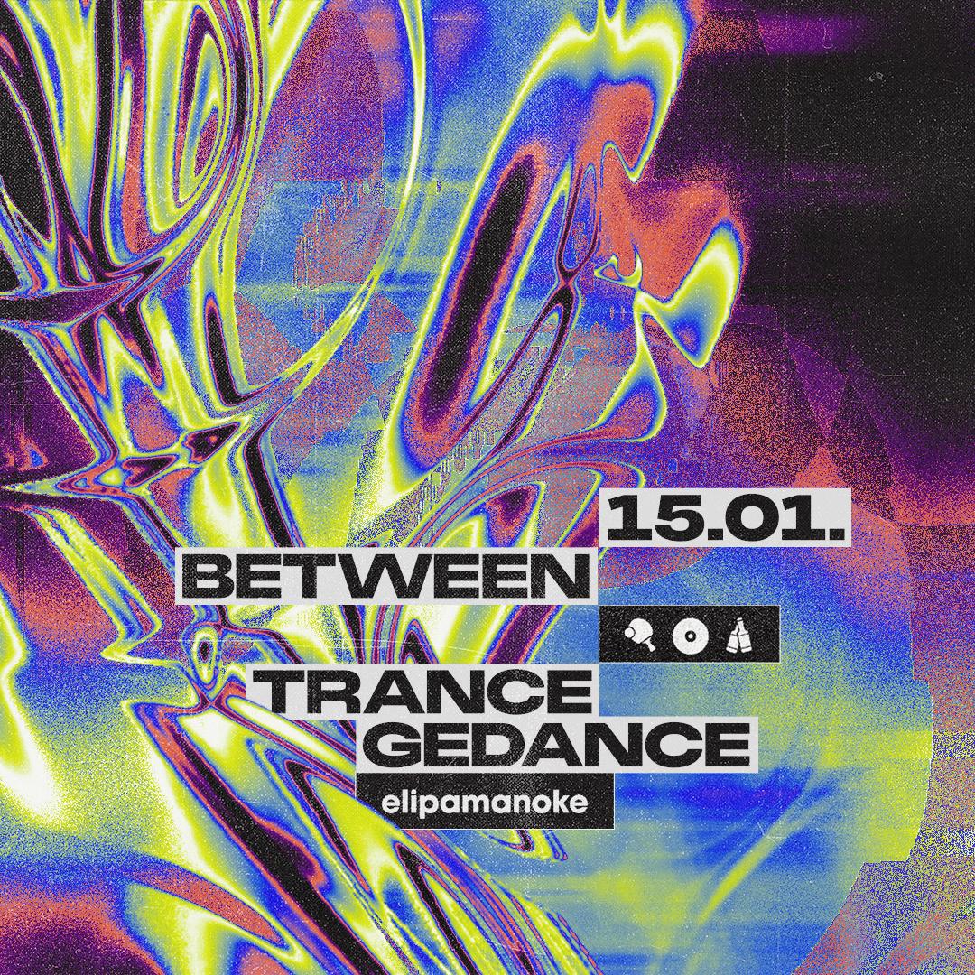 Between X Trancegedance