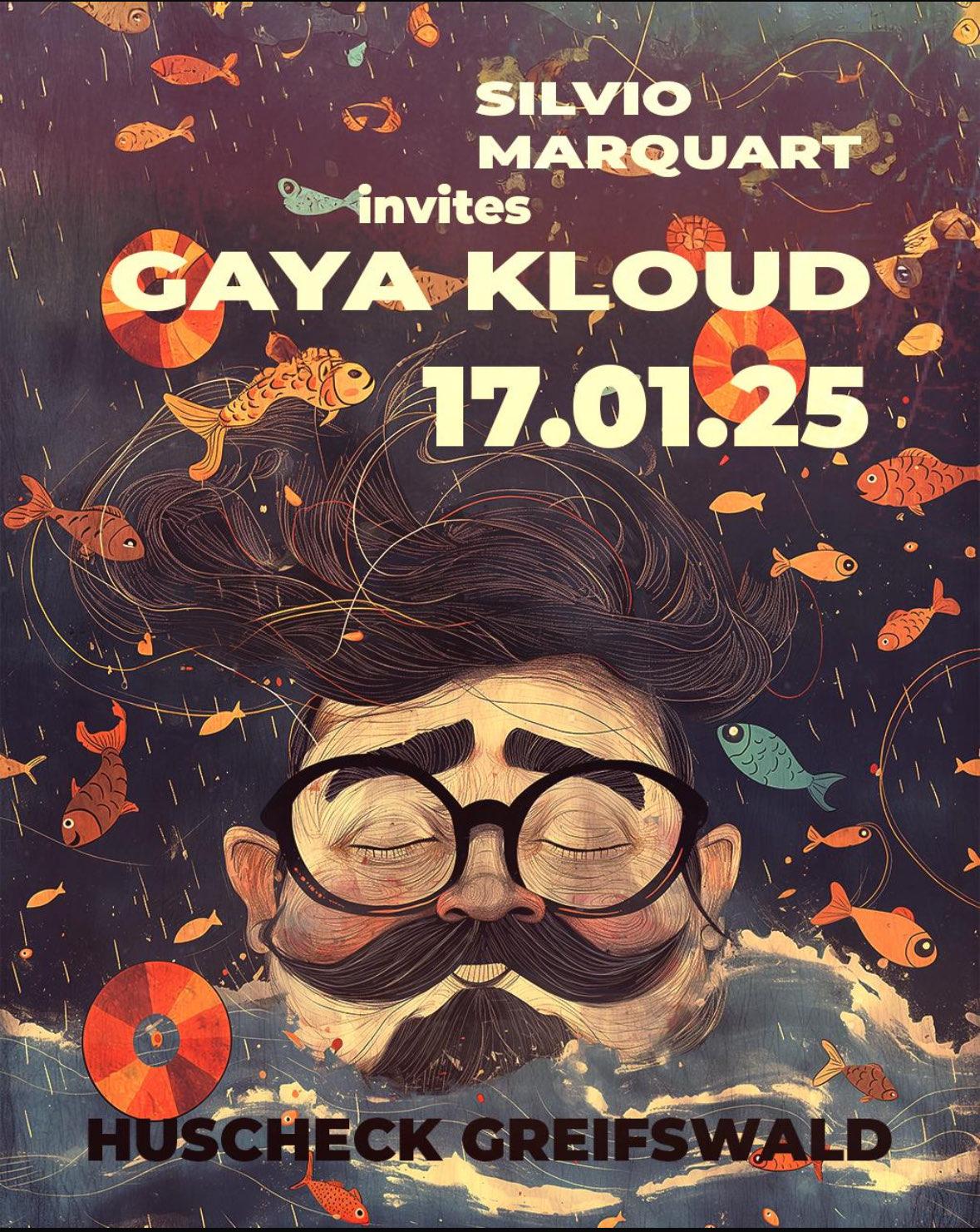 Silvio Marquardt Invites Gaya Kloud