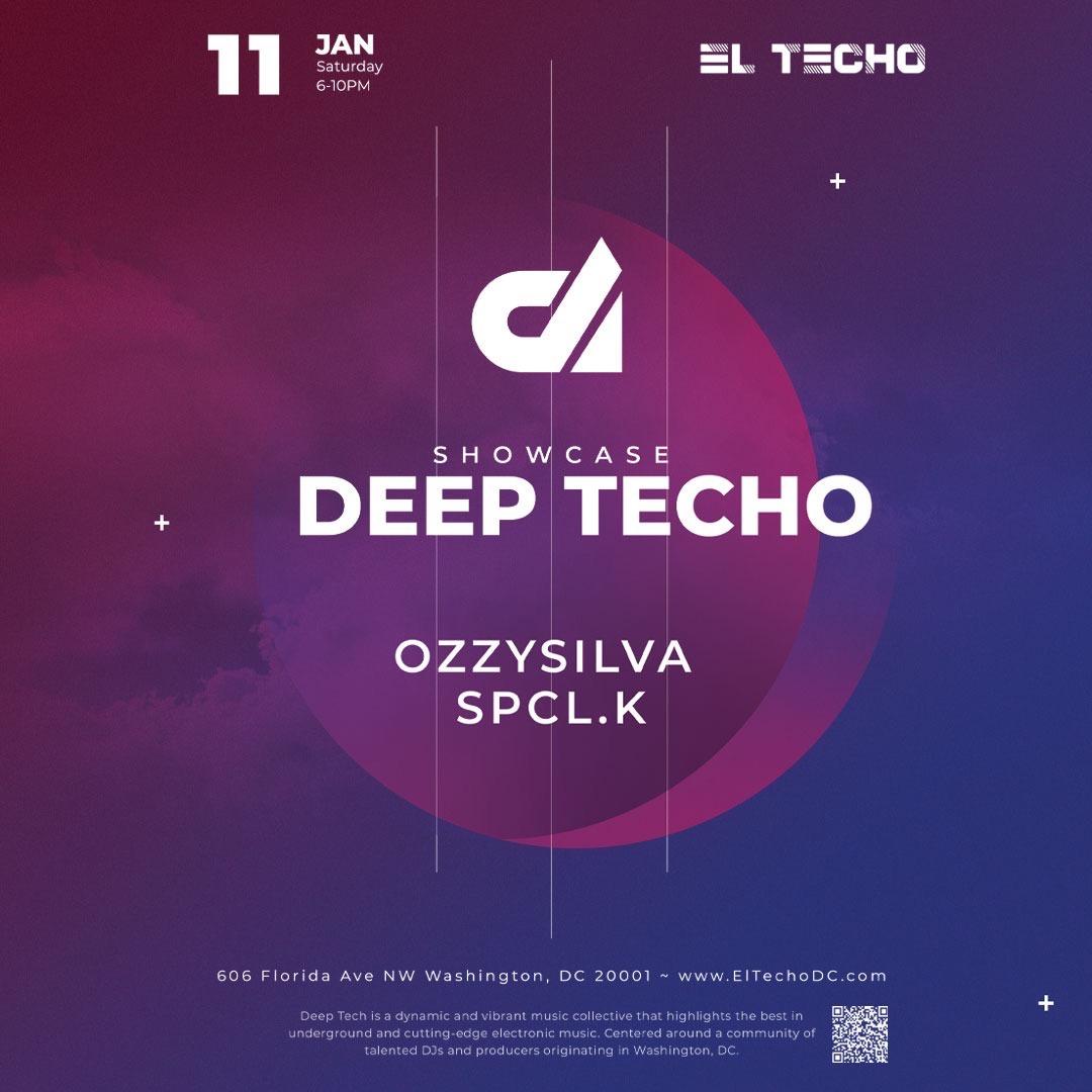 Deep Techo: Ozzysilva, Spcl.K