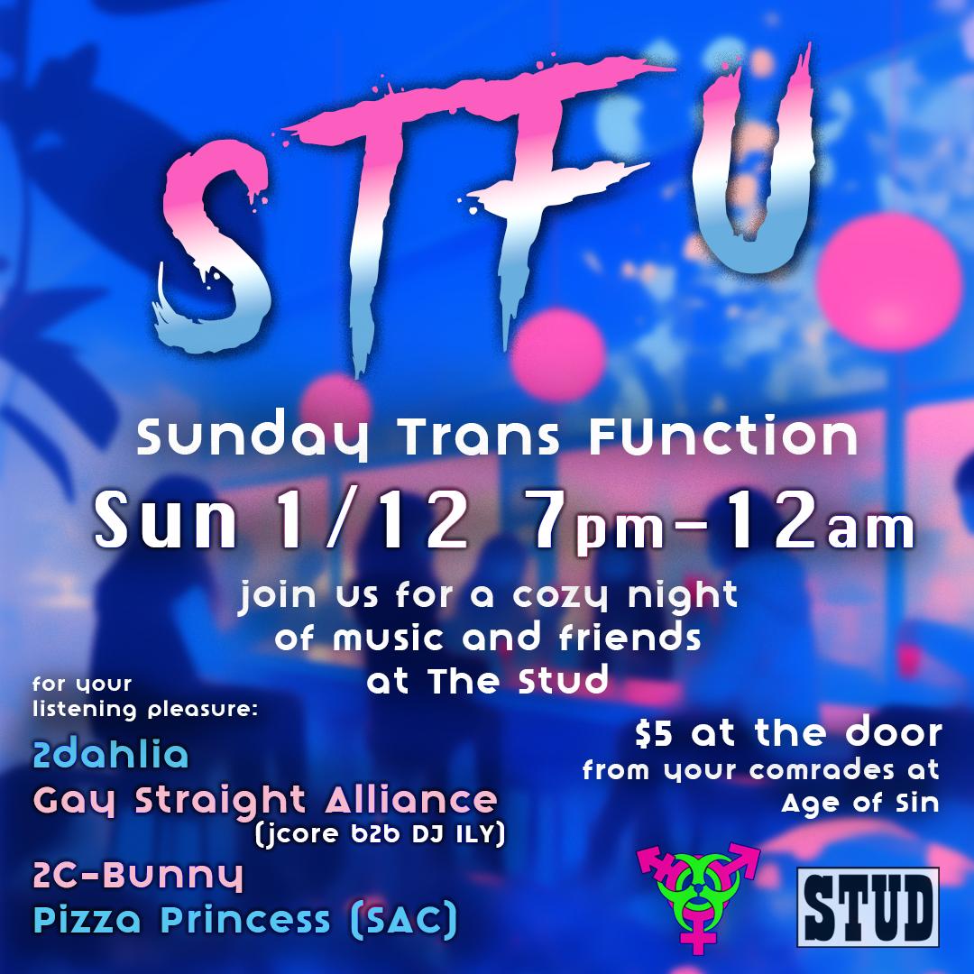 Stfu: Sunday Trans Function