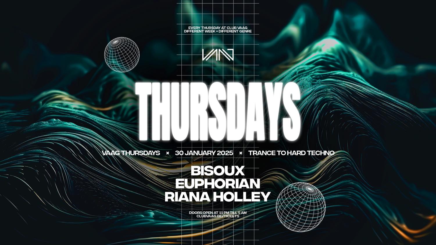 Vaag Thursdays Invites Bisoux, Euphorian & Riana Holley