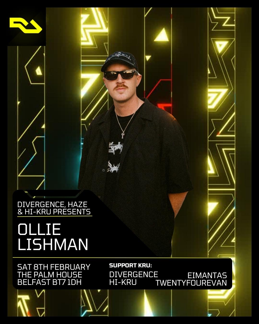 Divergence X Haze X Hi-Kru Presents: Ollie Lishman