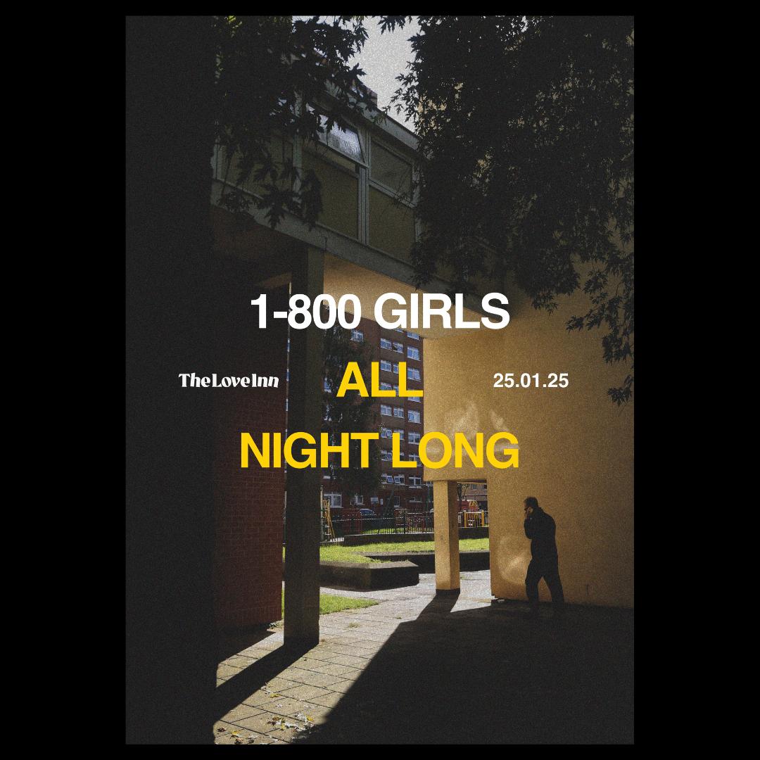 1-800 Girls [All Night Long]