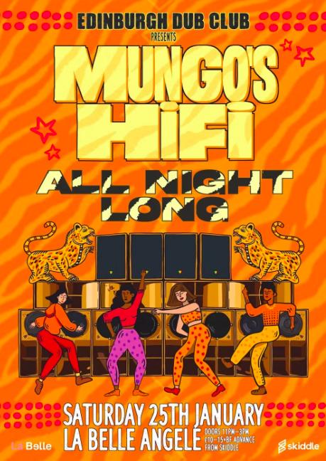 Edinburgh Dub Club: Mungo'S Hi-Fi Soundsystem (All Night Long)