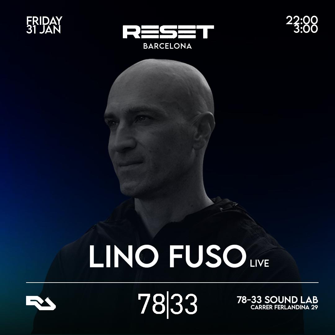 Reset Bcn  W/ Lino Fuso Live