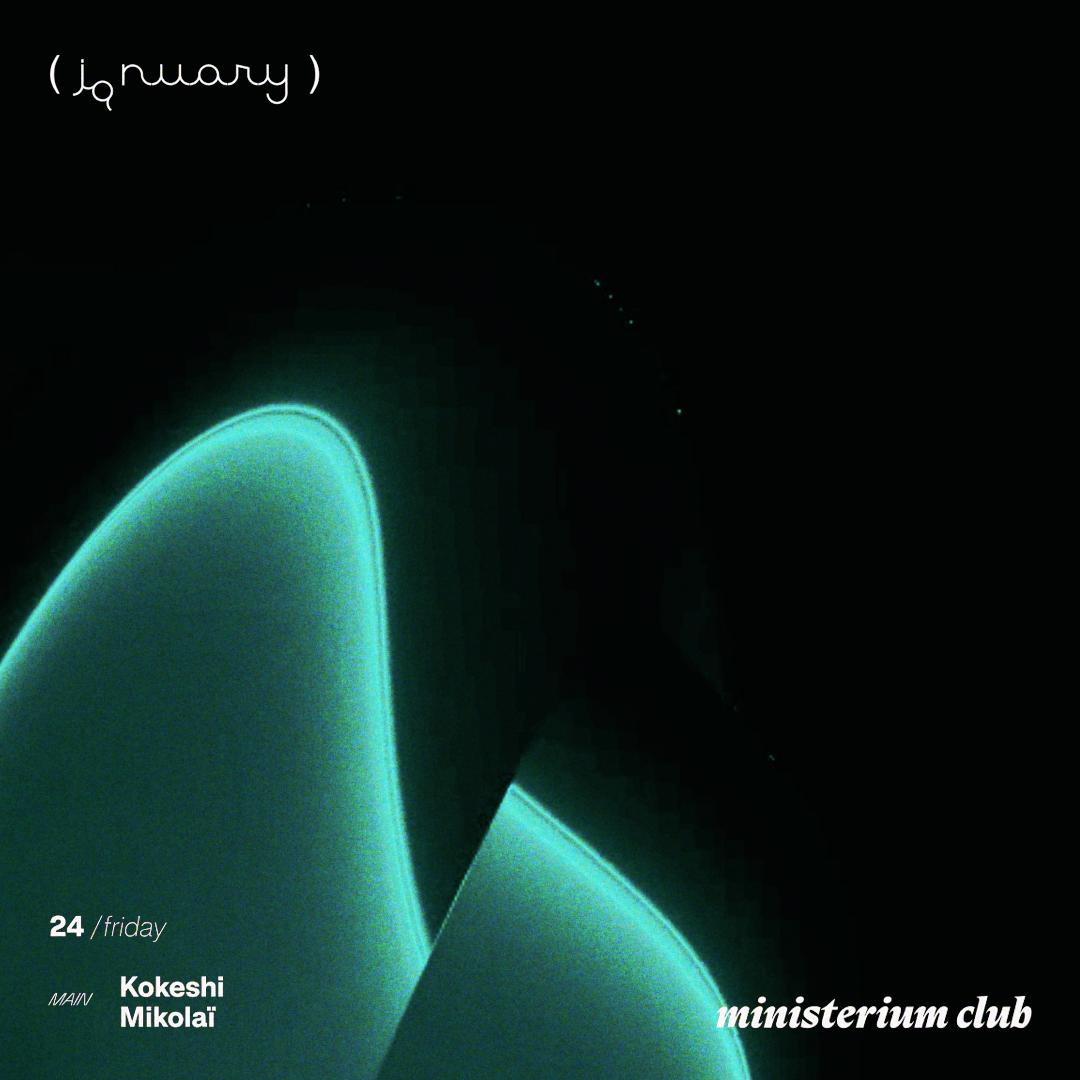 Ministerium Club // Kokeshi & Mikolaï