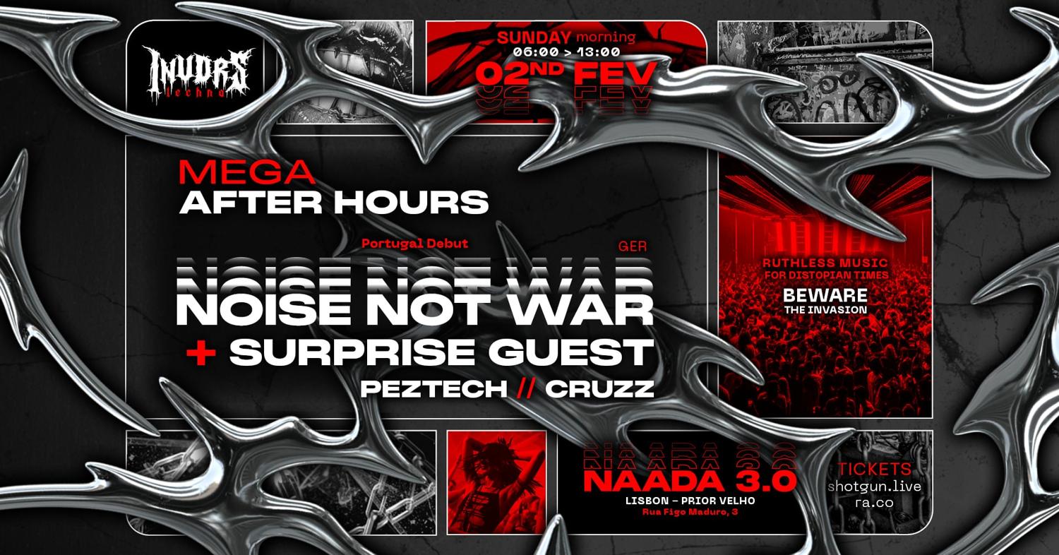 Invdrs: Mega Adter Hours With Noise Not War & Surprise Guest