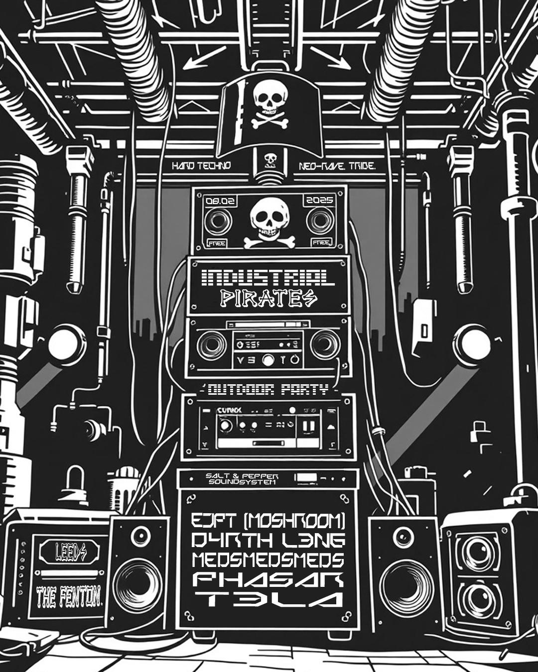 Industrial Pirates: Free Outdoor Rave (Underground Techno)