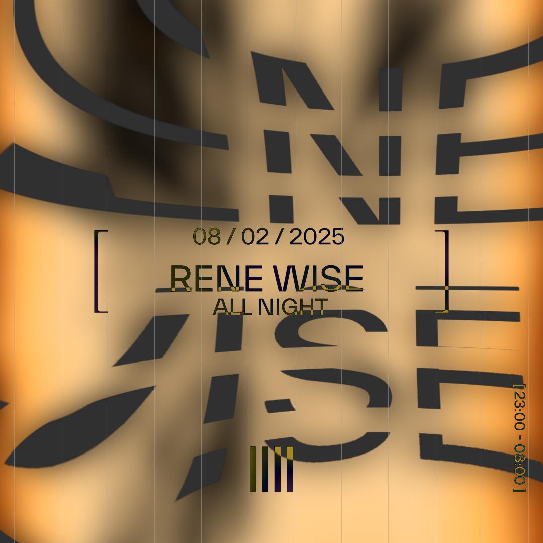 Levenslang Presents: Rene Wise All Night