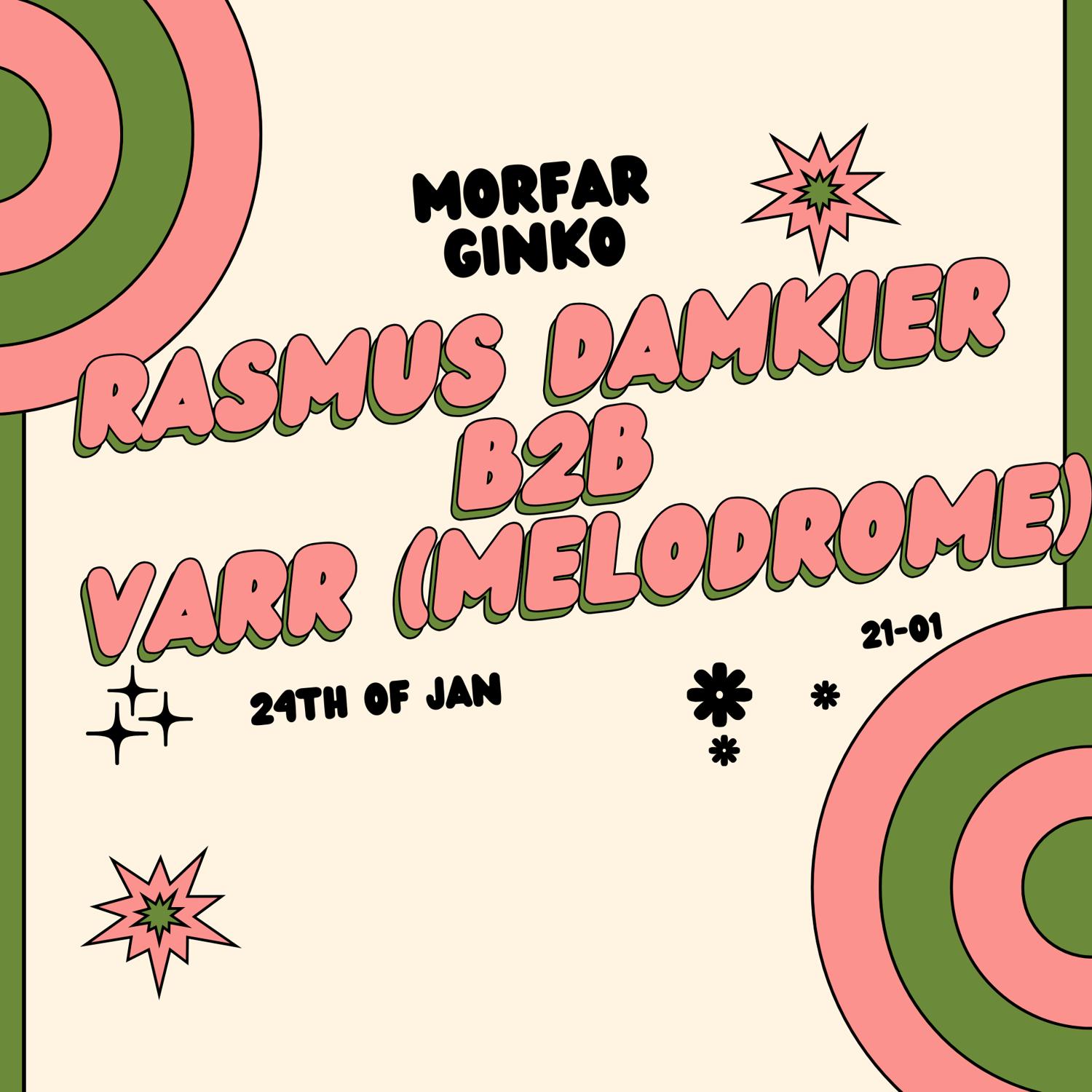 Rasmus Damkier B2B Varr (Melodrome)