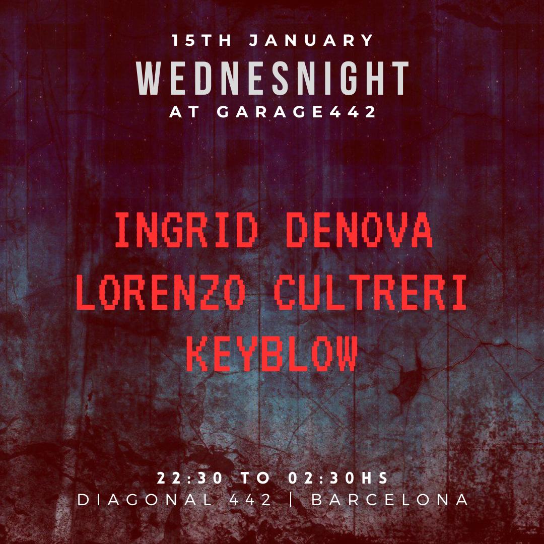 (Free) Wednesnight With Ingrid Denova, Lorenzo Cultreri, Keyblow