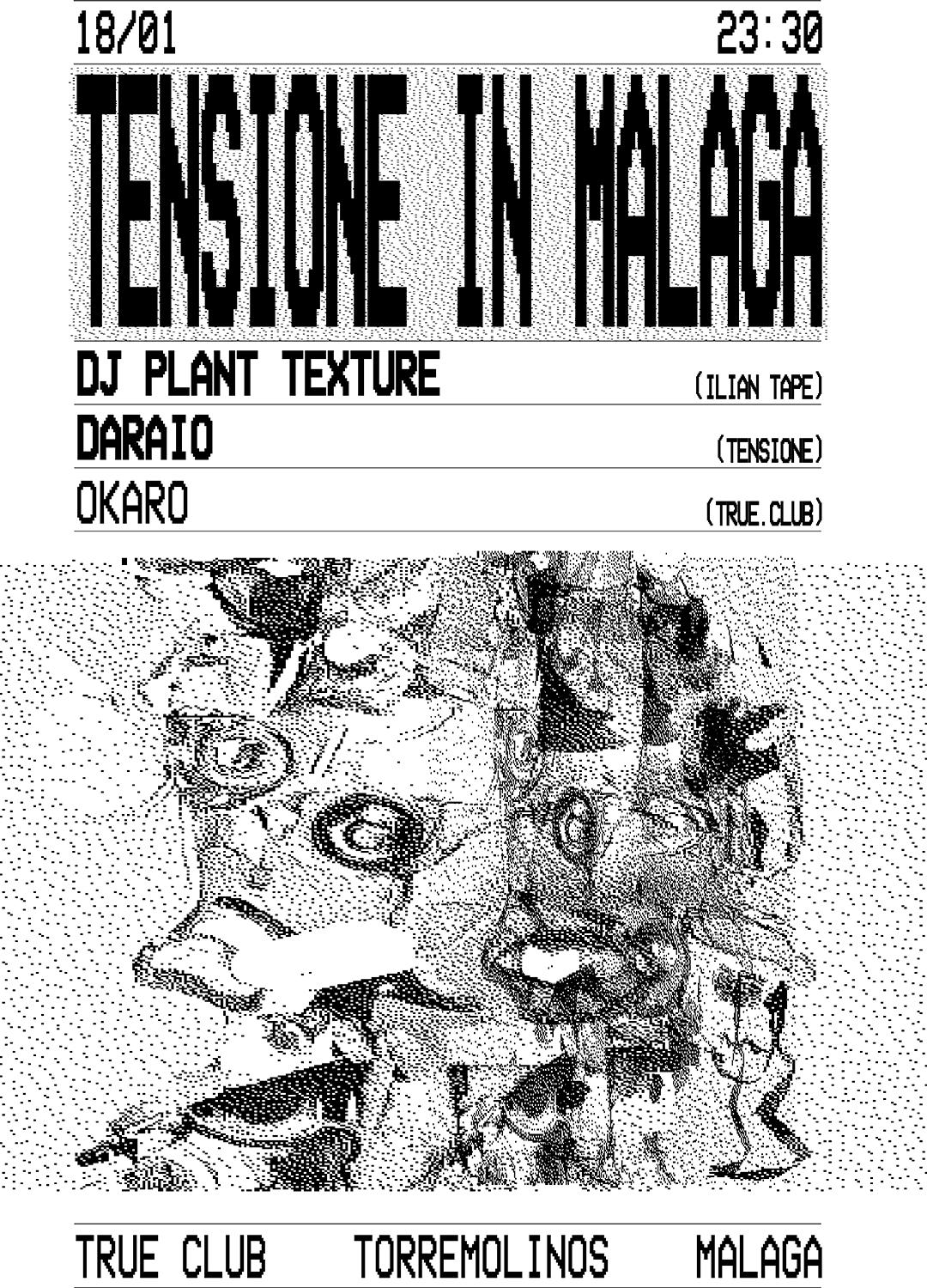 True Club Presents Tensione W/ Dj Plant Texture, Daraio & Okaro