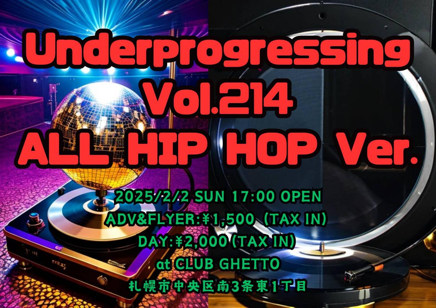 Underprogressing Vol.214, All Hip Hop Ver